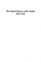 The Oxford History of the Ancient Near East: Volume I: From the Beginnings to Old Kingdom Egypt and the Dynasty of Akkad
 0190687851, 9780190687854