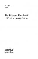 The Palgrave Handbook of Contemporary Gothic [1st ed.]
 9783030331351, 9783030331368