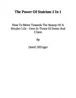 The Power Of Stoicism 2 In 1: How To Move Towards The Beauty Of A Simpler Life - Even In Times Of Stress And Chaos
 9781646962570