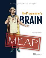 The Programmer's Brain: What Every Programmer Needs to Know about Cognition, Version 3