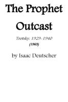 The Prophet Outcast: Trotsky 1929-1940
 1859844510, 9781859844519