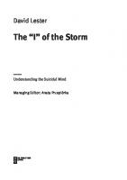 THE "I" OF THE STORM: UNDERSTANDING THE SUICIDAL MIND
 9783110374827, 9783110374810