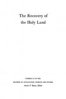 The Recovery of the Holy Land: Translated with an Introduction and Notes by Walther I. Brandt