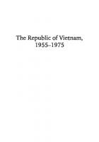 The Republic of Vietnam, 1955-1975: Vietnamese Perspectives on Nation Building
 1501745131, 9781501745133