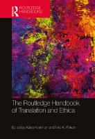 The Routledge handbook of translation and ethics
 2020031492, 9780815358237, 9781003127970