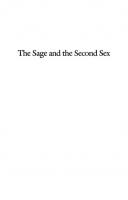 The Sage and the Second Sex: Confucianism, Ethics, and Gender
 0812694198, 9780812694192