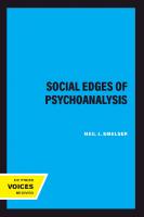 The Social Edges of Psychoanalysis [Reprint 2019 ed.]
 9780520921375