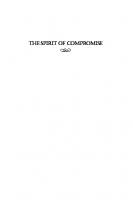 The Spirit of Compromise: Why Governing Demands It and Campaigning Undermines It - Updated Edition [Updated edition with a New Preface by the authors]
 9781400851249