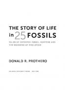 The Story of Life in 25 Fossils: Tales of Intrepid Fossil Hunters and the Wonders of Evolution
 9780231539425