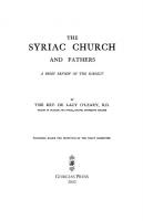 The Syriac Church and Fathers
 9781463207762