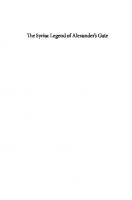 The Syriac Legend of Alexander's Gate: Apocalypticism at the Crossroads of Byzantium and Iran (Oxford Studies in Late Antiquity)
 9780197646878, 0197646875