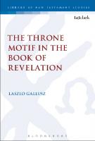 The Throne Motif in the Book of Revelation
 9781472551016, 9780567339416, 9780567478146