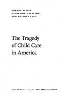 The Tragedy of Child Care in America
 9780300156263