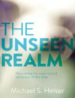 The Unseen Realm: Recovering the Supernatural Worldview of the Bible
 9781577995562