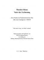 Theodor Heuss – Vater der Verfassung: Zwei Reden im Parlamentarischen Rat über das Grundgesetz 1948/49. Mit einem Essay von Jutta Limbach
 9783598441271, 9783598117916