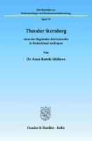 Theodor Sternberg –: einer der Begründer des Freirechts in Deutschland und Japan [1 ed.]
 9783428492282, 9783428092284