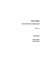 Think Python: An Introduction to Software Design: How To Think Like A Computer Scientist 
 1441419160, 9781441419163