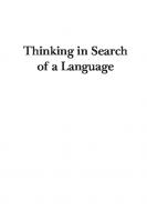 Thinking in Search of a Language: Essays on American Intellect and Intuition
 1501332724, 9781501332722