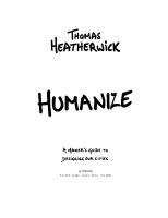 Thomas Heatherwick - Humanize_ A Maker's Guide to Designing Our Cities-Scribner (2023)
 9781668034439, 9781668034453