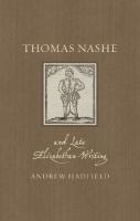 Thomas Nashe and Late Elizabethan Writing (Renaissance Lives)
 9781789146875, 1789146879