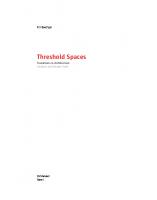 Threshold Spaces: Transitions in Architecture. Analysis and Design Tools
 9783038214007
