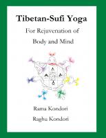 Tibetan-Sufi Yoga: Exercises for Rejuvenation and Spiritual Awakening
 9798601201339