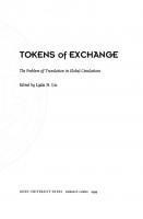 Tokens of Exchange: The Problem of Translation in Global Circulations
 9780822381129