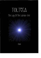 Tolteca : The way of the warrior-seer