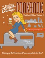 Trailer Food Diaries Cookbook: Portland Edition, Volume 2
 9781625845979, 9781626191426, 1625845979