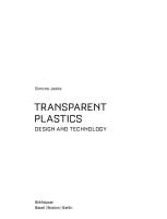 Transparent Plastics: Design and Technology
 9783764382872, 9783764374709