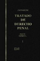 Tratado de Derecho Penal. Parte General. Vol. I