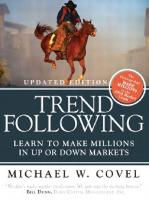 Trend Following: Learn to Make Millions in Up or Down Markets [1st edition]
 013702018X, 9780137020188