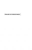 Trilogy of Resistance
 0816672946, 9780816672943