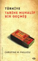 Türkiye Tarihe Muhalif Bir Geçmiş [1 ed.]
 9786258242096