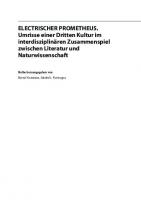 Umrisse einer Dritten Kultur im interdisziplinären Zusammenspiel zwischen Literatur und Naturwissenschaft (ELECTRISCHER PROMETHEUS. Umrisse einer ... und Naturwissenschaft) (German Edition)
 3662632039, 9783662632031