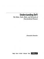 Understanding DeFi: The Roles, Tools, Risks, and Rewards of Decentralized Finance [1 ed.]
 1098120760, 9781098120764