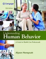 Understanding Human Behavior: A Guide for Health Care Professionals (MindTap Course List) [10 ed.]
 0357618602, 9780357618608