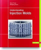 Understanding Injection Molds
 2020939510, 9781569908433, 9781569908440