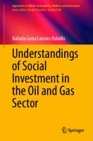 Understandings of Social Investment in the Oil and Gas Sector (Approaches to Global Sustainability, Markets, and Governance)
 9813365552, 9789813365551