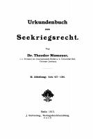 Urkundenbuch zum Seekriegsrecht: Teil 2 Seite 427–1244 [Reprint 2021 ed.]
 9783112391082, 9783112391075