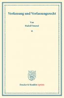 Verfassung und Verfassungsrecht [1 ed.]
 9783428569960, 9783428169962