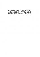 Visual Differential Geometry and Forms: A Mathematical Drama in Five Acts
 0691203695, 9780691203690