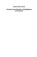 Vorrang der privaten Wirtschafts- und Sozialgestaltung als Rechtsprinzip: Eine systematisch-axiologische Analyse der Wirtschaftsverfassung des Grundgesetzes [1 ed.]
 9783428519408, 9783428119400