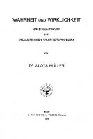 Wahrheit und Wirklichkeit: Untersuchungen zum realistischen Wahrheitsproblem [Reprint 2020 ed.]
 9783111667737, 9783111283029