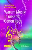 Warum Musik in unseren Genen liegt
 3662673746, 9783662673744, 9783662673751