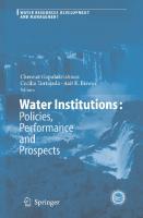 Water Institutions: Policies, Performance and Prospects (Water Resources Development and Management)
 3540238115, 9783540238119