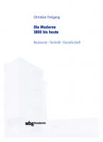 WBG Architekturgeschichte - Die Moderne (1800 bis heute): Baukunst - Technik - Gesellschaft
 9783534739790