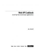 Web API Cookbook - Level Up Your Javascript Applications [1 ed.]
 9781098150693