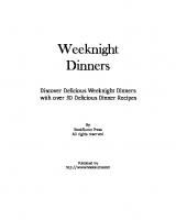 Weeknight Dinners: Discover Delicious Weeknight Dinners with over 50 Delicious Dinner Recipes [2 ed.]