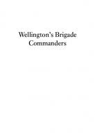 Wellington's Brigade Commanders: Peninsula and Waterloo
 9781473850798, 1473850797